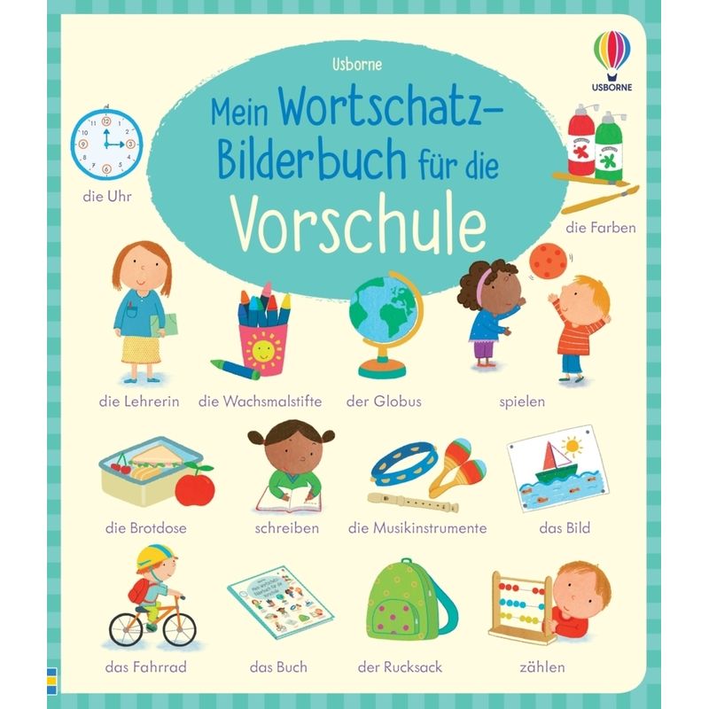 Mein Wortschatz-Bilderbuch für die Vorschule von Usborne Verlag