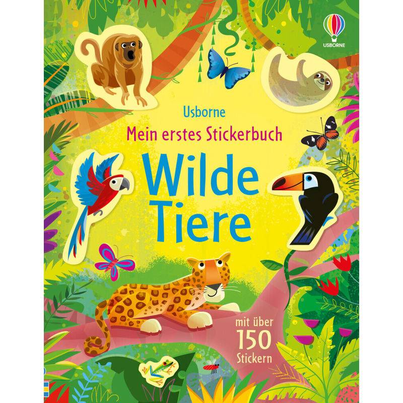 Mein erstes Stickerbuch: Wilde Tiere von Usborne Verlag