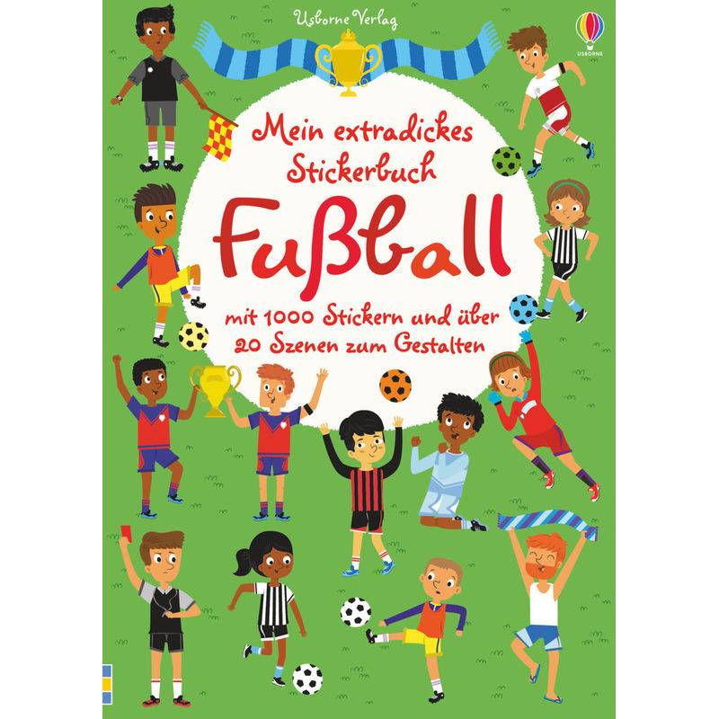 Mein extradickes Stickerbuch / Mein extradickes Stickerbuch: Fußball von Usborne Verlag