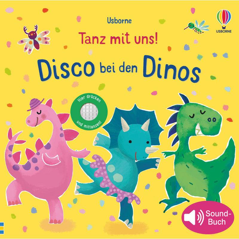 Tanz-mit-uns-Reihe / Tanz mit uns! Disco bei den Dinos von Usborne Verlag