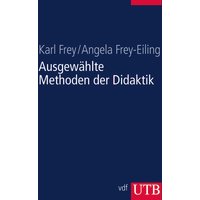 Ausgewählte Methoden der Didaktik von Utb GmbH
