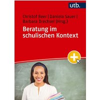 Beratung im schulischen Kontext von Utb GmbH