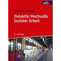 Didaktik / Methodik Sozialer Arbeit von Utb GmbH