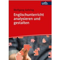 Englischunterricht analysieren und gestalten von Utb GmbH