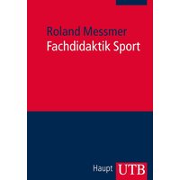 Fachdidaktik Sport von Utb GmbH
