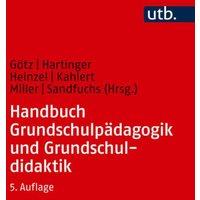 Handbuch Grundschulpädagogik und Grundschuldidaktik von Utb GmbH