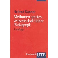 Methoden geisteswissenschaftlicher Pädagogik von Utb GmbH
