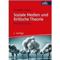 Soziale Medien und Kritische Theorie von Utb GmbH