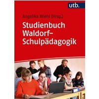 Studienbuch Waldorf-Schulpädagogik von Utb GmbH