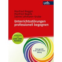 Unterrichtsstörungen professionell begegnen - Studienkurs mit Lehr-Lern-Material von Utb GmbH