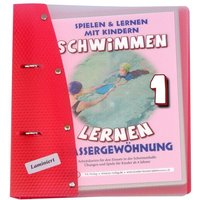 Schwimmen lernen 1: Wassergewöhnung, laminiert Schwimmen lernen 1: Wassergewöhnung, laminiert von VA-Verlag