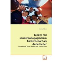Böhm, C: Kinder mit sonderpädagogischem Förderbedarf als Auß von VDM