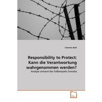 Bolli, C: Responsibility to Protect: Kann die Verantwortung von VDM