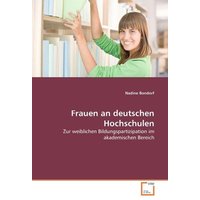 Bondorf, N: Frauen an deutschen Hochschulen von VDM