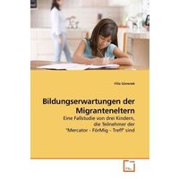 Görenek, F: Bildungserwartungen der Migranteneltern von VDM