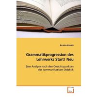 Nikolett, B: Grammatikprogression des Lehrwerks Start! Neu von VDM