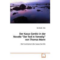 Novák - Bitai, É: Der Kasus Genitiv in der Novelle 'Der Tod von VDM