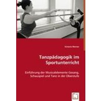 Werner, V: Tanzpädagogik im Sportunterricht von VDM