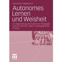 Autonomes Lernen und Weisheit von VS Verlag für Sozialwissenschaften