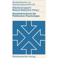 Handwörterbuch der Politischen Psychologie von VS Verlag für Sozialwissenschaften