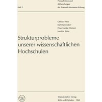 Strukturprobleme unserer wissenschaftlichen Hochschulen von VS Verlag für Sozialwissenschaften