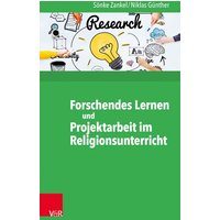 Forschendes Lernen und Projektarbeit im RU von Vandenhoeck + Ruprecht