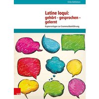 Latine loqui: gehört - gesprochen - gelernt von Vandenhoeck + Ruprecht