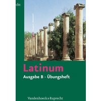 Latinum. Ausgabe B. Übungsheft mit Lösungen von Vandenhoeck + Ruprecht