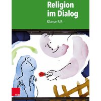 Religion im Dialog: Klasse 5/6 von Vandenhoeck + Ruprecht