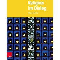 Religion im Dialog. Klasse 9/10 von Vandenhoeck + Ruprecht