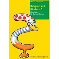 Steinkühler, M: Religion mit Kindern 1 von Vandenhoeck + Ruprecht