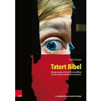 Tatort Bibel von Vandenhoeck + Ruprecht