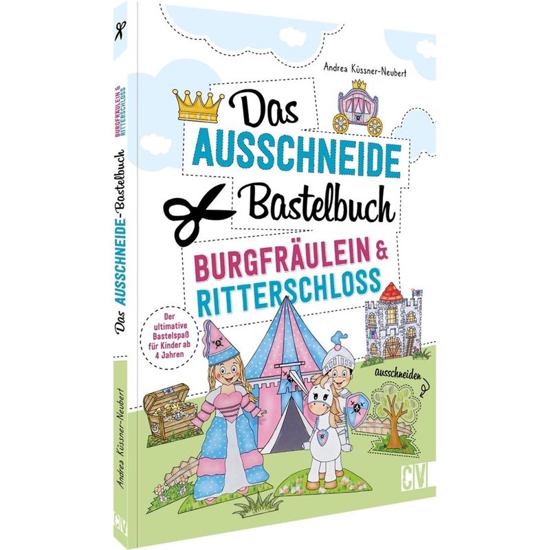 Das Ausschneide-Bastelbuch - Burgfräulein & Ritterschloss von Velber Buchverlag