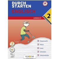 Durchstarten 2. Klasse - Englisch Mittelschule/AHS - Lernhilfe inkl. Audio-CD. App-Inhalte für mobiles Üben von Veritas Linz