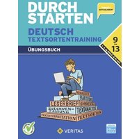 Durchstarten Deutsch Textsortentraining. Übungsbuch von Veritas Linz
