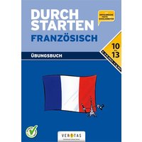 Durchstarten - Französisch 3.-5. Lernjahr - Übungsbuch von Veritas Linz