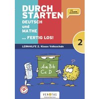 Durchstarten Volksschule 2. Klasse - Deutsch und Mathe ... fertig los! - Übungsbuch von Veritas Linz