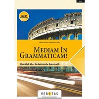 Mediam in Grammaticam! von Veritas Linz