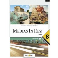 Medias in res! 8. Klasse - Lösungen von Veritas Linz