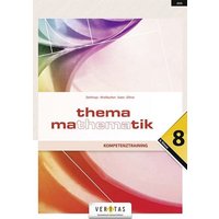 Thema Mathematik Oberstufe 8. Klasse. Maturawissen kompakt - Schulbuch von Veritas Linz