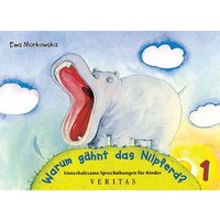 Unterhaltsame Atem- und Sprechübungen für Kinder / Warum gähnt das Nilpferd? von Veritas Linz