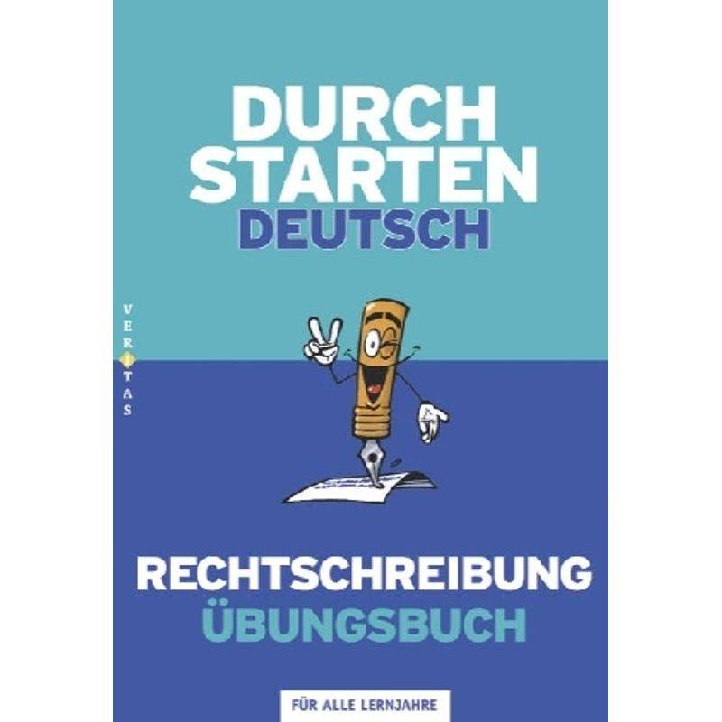 Durchstarten - Deutsch - Bisherige Ausgabe - Alle Lernjahre von Veritas
