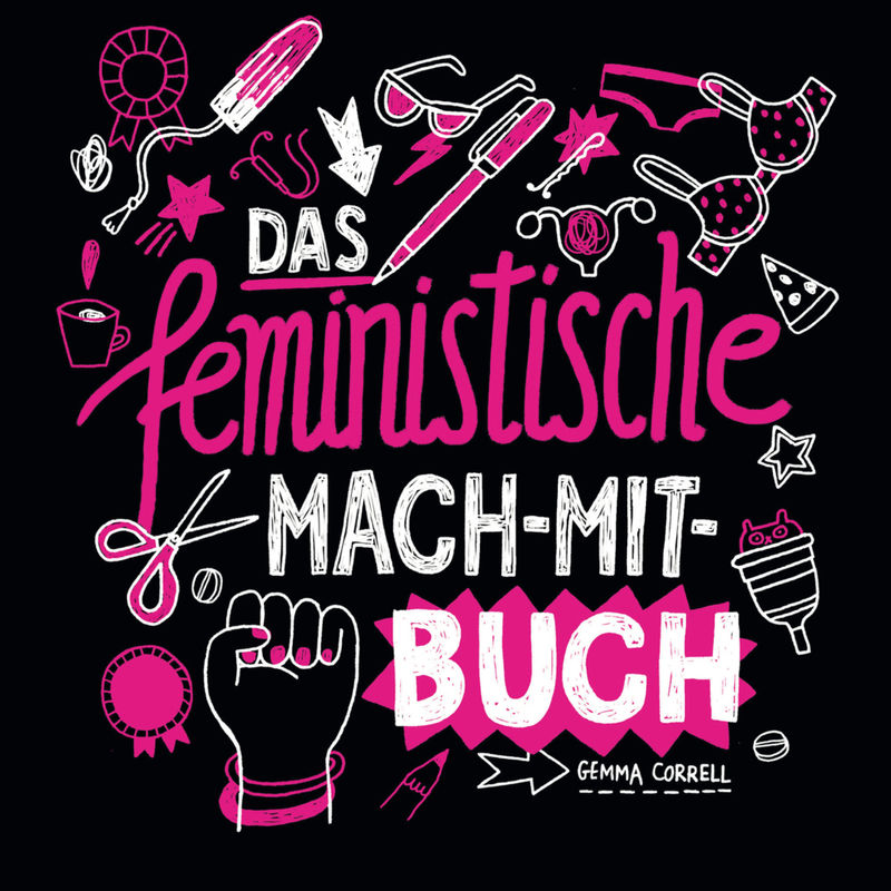 Das feministische Mach-Mit-Buch von Verlag Antje Kunstmann