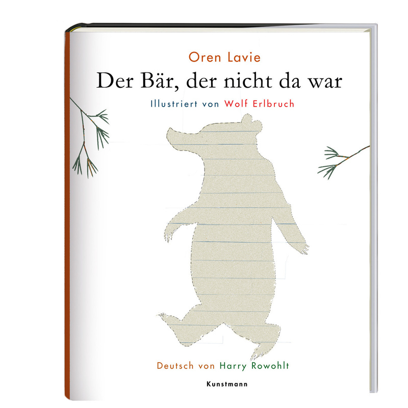 Der Bär, der nicht da war von Verlag Antje Kunstmann