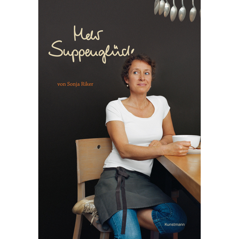 Mehr Suppenglück von Verlag Antje Kunstmann