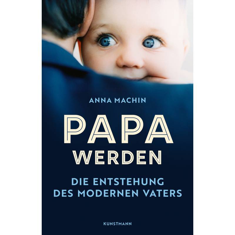 Papa werden von Verlag Antje Kunstmann