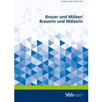 Brauer und Mälzer / Brauerin und Mälzerin von Verlag Barbara Budrich