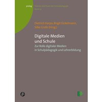 Digitale Medien und Schule von Verlag Barbara Budrich