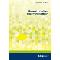 Hauswirtschafter und Hauswirtschafterin von Verlag Barbara Budrich