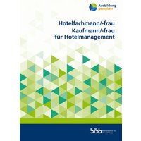 Hotelfachmann/-frau Kaufmann/-frau für Hotelmanagement von Verlag Barbara Budrich